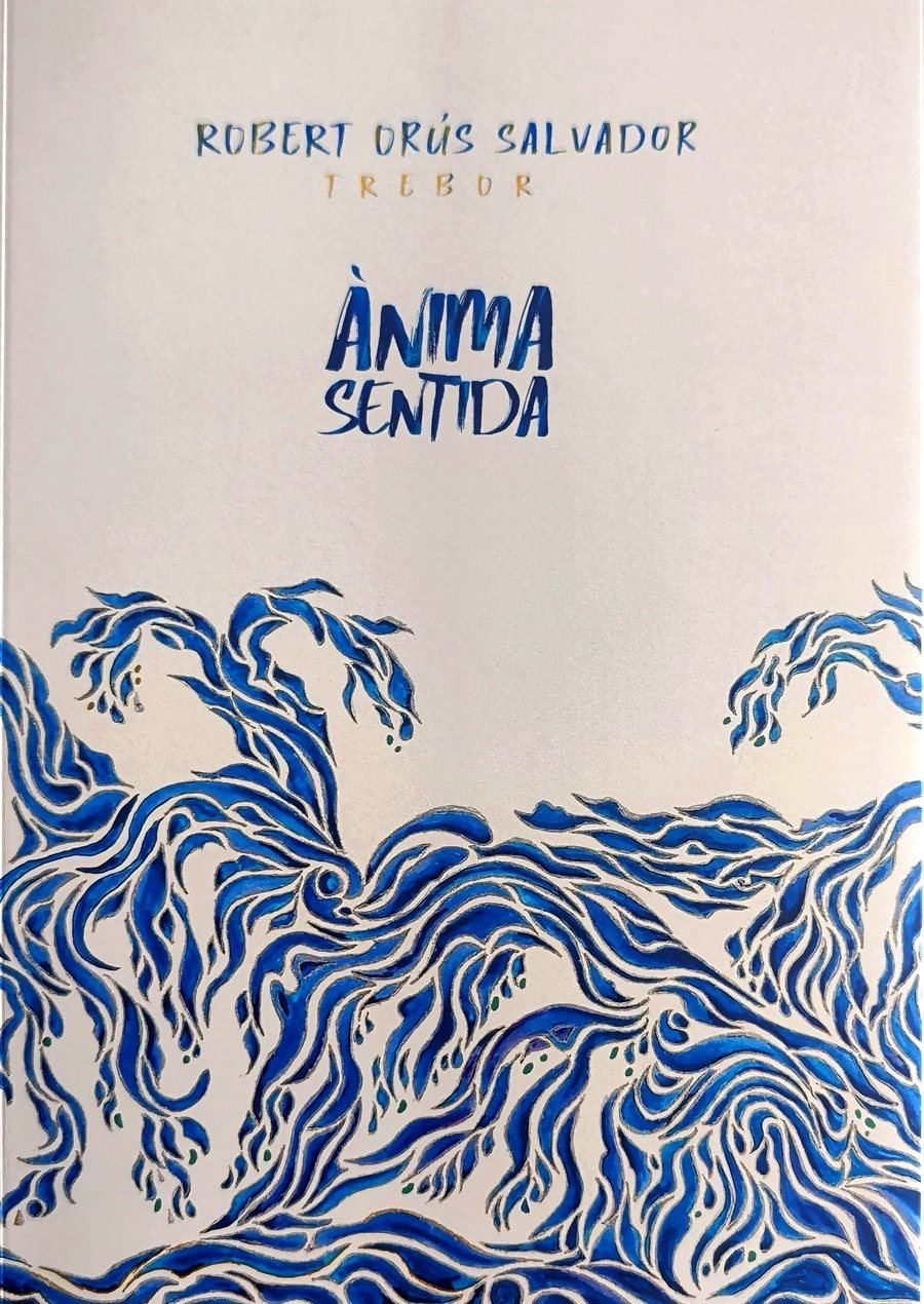 Portada del llibre Ànima Sentida, de Robert Orús Salvador